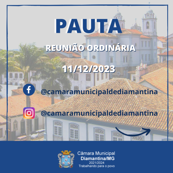 PAUTA DA REUNIÃO ORDINÁRIA - 11/12/2023 